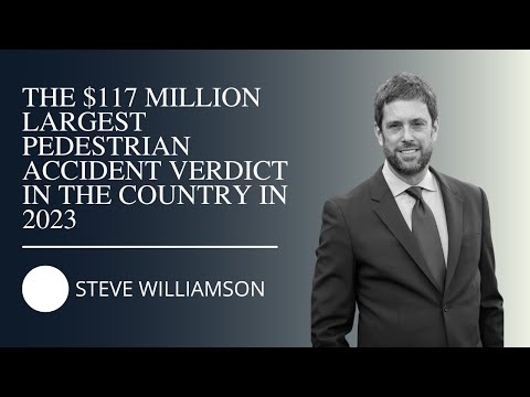 The $117 Million Dollar Largest Pedestrian Accident Verdict in the Country in 2022 — True Law Stories episode