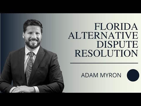 Attorney Adam Myron on Florida Alternative Dispute Resolution — episode of True Law Stories featuring Adam Myron